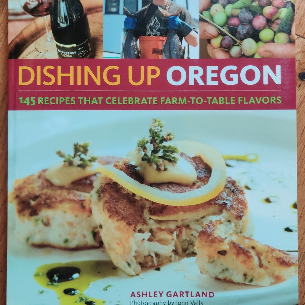 NWOT - Dishing Up Oregon Cookbook